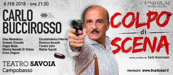 Carlo Buccirosso "Colpo di scena" al Teatro Savoia di Campobasso