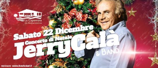 Jerry Calà "Il Concerto di Natale 2018" a La Capannina di Franceschi di Forte dei Marmi