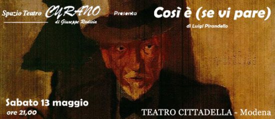 Cosi è (se vi pare) di Luigi Pirandello al Teatro Cittadella di Modena