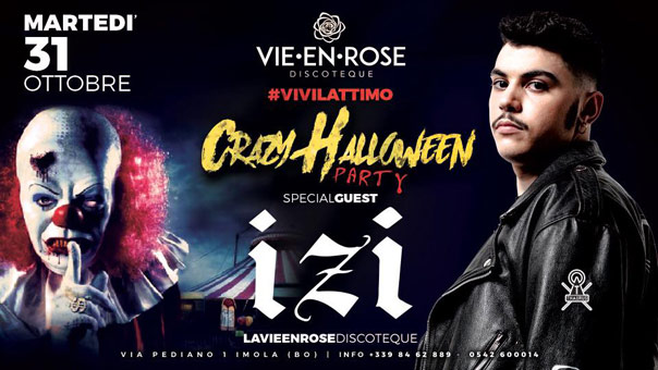Special guest Izi - Crazy Halloween party a La Vie en Rose a Imola