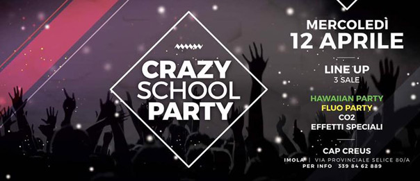 Crazy school party al Cap Creus di Imola