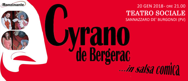 Cyrano De' Bergerac...in salsa comica al Teatro Sociale a Sannazzaro de' Burgondi