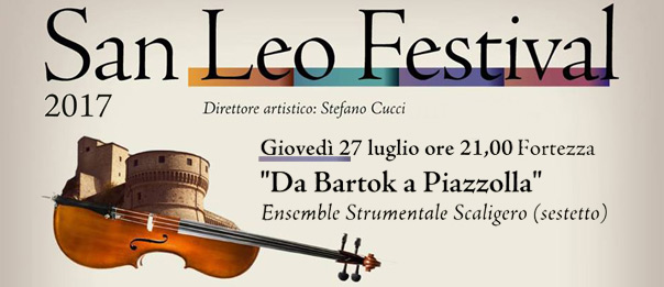 Da Bartok a Piazzolla alla Fortezza di San Leo