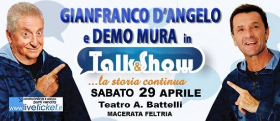 Gianfranco D’Angelo e Demo Mura "Talk & Show" al Teatro Battelli di Macerata Feltria