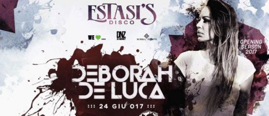 Opening party - Deborah De Luca all'Estasi's Disco a Santa Teresa Gallura