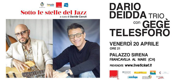 Dario Deidda Trio with Gegè Telesforo al Palazzo Sirena a Francavilla al Mare