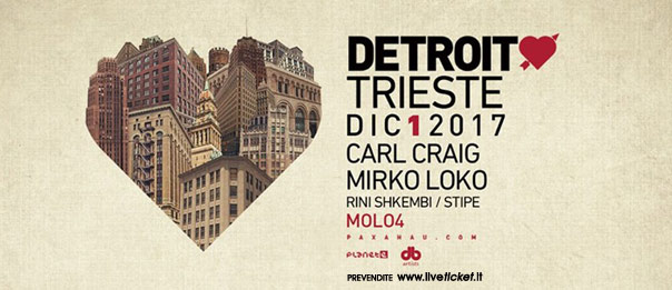 DetroitLove - Carl Craig e Mirko Loko al Molo 4 Trieste
