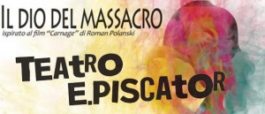 Il dio del massacro al Teatro Erwin Piscator di Catania