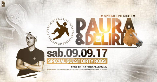 Paura&Delirio guest Dirty Robs al Rive Gauche di Varzi