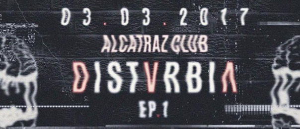 Distvrbia ep 1 a Alcatraz Club di Voghera