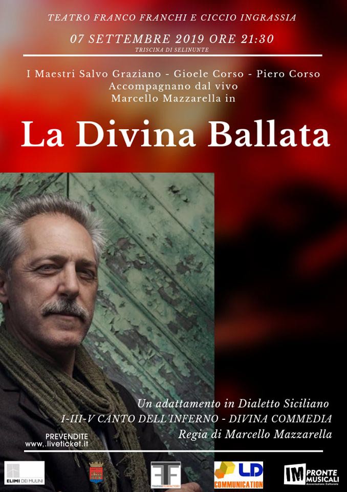 Marcello Mazzarella "La Divina Ballata" al Teatro Franco Franchi - Ciccio Ingrassia a Triscina di Selinunte