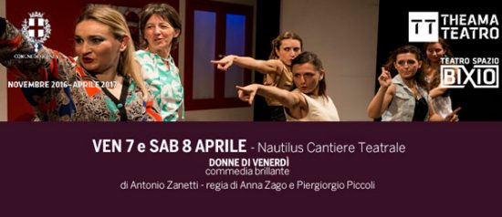 Donne di venerdì al Teatro Spazio Bixio di Vicenza