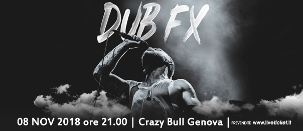 Dub Fx feat. Mr. Woodnote al Crazy Bull a Genova