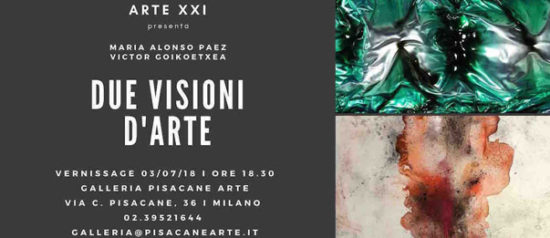 Due Visioni d'Arte alla Galleria Pisacane Arte a Milano