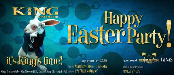 Happy Easter party al King Disco Club di Castel San Giovanni
