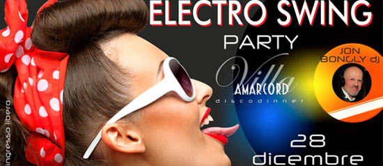 Electro Swing Party a Villa Amarcord a Pennabilli