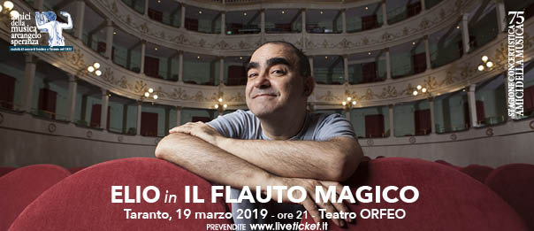 Elio - Il Flauto Magico al Teatro Orfeo di Taranto