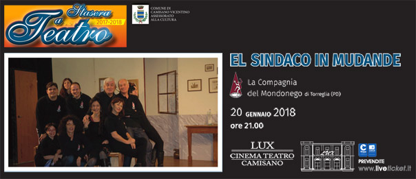 El Sindaco in Mudande al Teatro Lux di Camisano Vicentino