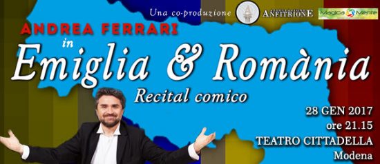 Andrea Ferrari "Emiglia & Romania" al Teatro Cittadella di Modena