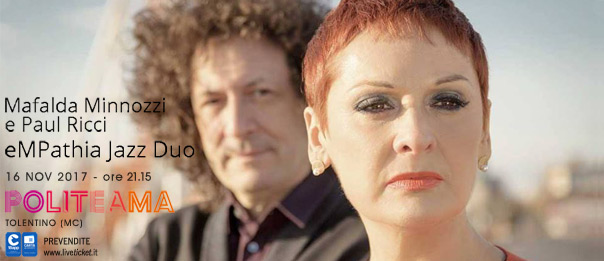 eMPathia Jazz Duo – Mafalda Minnozzi e Paul Ricci al Politeama di Tolentino