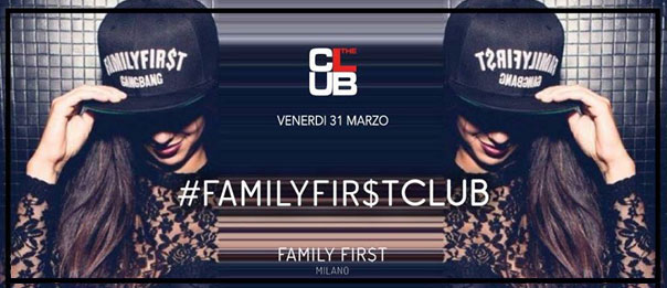 Family First a The Club Milano