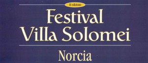 In Illo Tempore, Festival Villa Solomei a Norcia