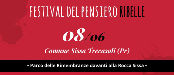 Festival del pensiero Ribelle al Parco della Rocca dei terzi a Sissa Trecasali