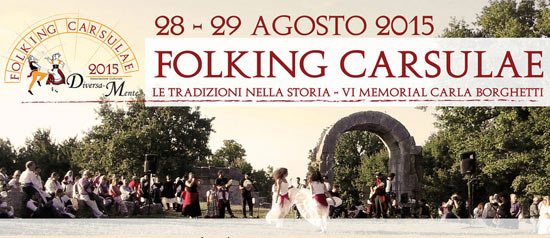 Folking Carsulae 2015-Raduno di gruppi folkloristici a Terni