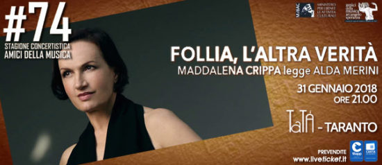 Maddalena Crippa "Follia, l'altra verità" al Teatro TaTà di Taranto