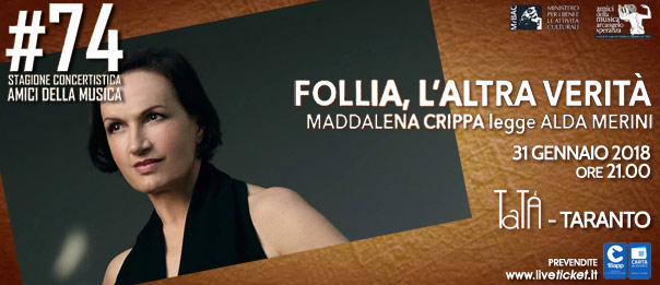 Maddalena Crippa "Follia, l'altra verità" al Teatro TaTà di Taranto