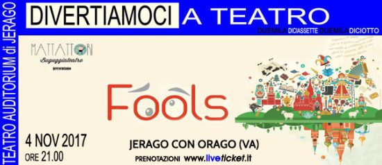 Fools all'Auditorium Jerago a Jerago con Orago