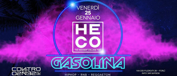 Gasolina all'Heco - The Hedonist College di Forlì