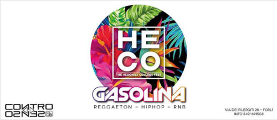 Gasolina all'Heco - The Hedonist College di Forlì