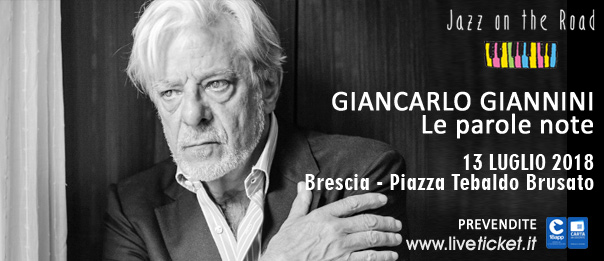 Giancarlo Giannini "Le parole note" al Festival Jazz on the Road a Brescia