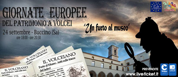 "Un furto al museo" Giornate Europee del Patrimonio al Museo Archeologico Nazionale di Volcei a Buccino