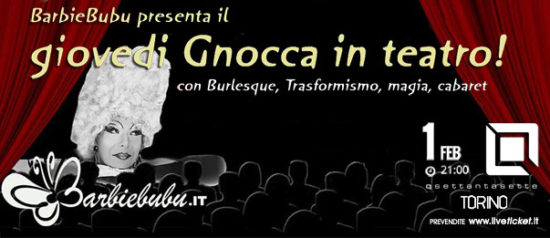 BarbieBubu presenta: Giovedì gnocca theater! al Q77 di Torino