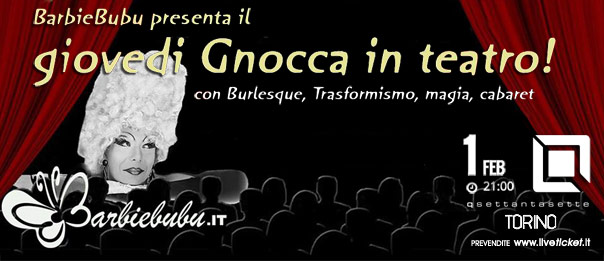 BarbieBubu presenta: Giovedì gnocca theater! al Q77 di Torino