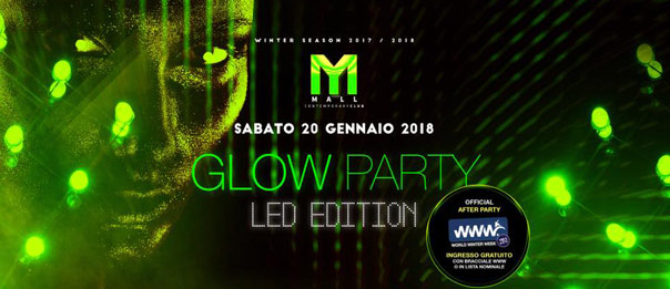 Glow Party - Led Edition al Mall Club di Rescaldina