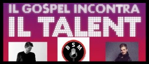 "Il Gospel incontra il Talent" a Latina