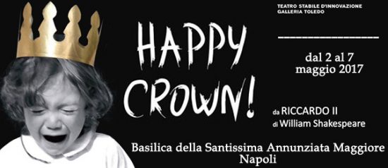 Happy Crown! alla Basilica della Santissima Annunziata Maggiore di Napoli