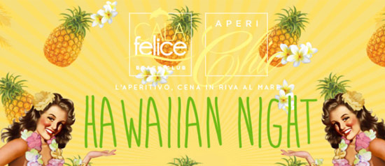 Hawaiian Night al Cala Felice Beach Club