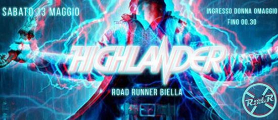 Highlander - Ne resterà soltanto uno! al Road Runner di Biella