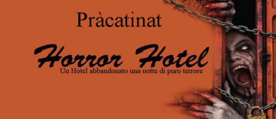Horror Hotel a Prà Catinat di Fenestrelle