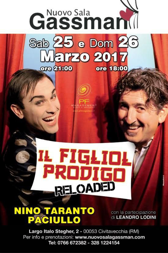 Nino Taranto Paciullo, Leandro Lodini "Il figliol prodigo" al Teatro Nuovo Sala Gassman di Civitavecchia