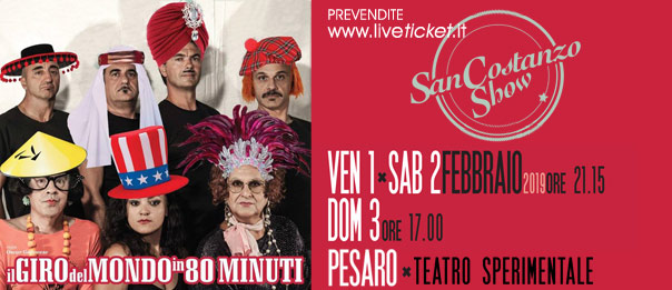 San Costanzo Show "Il giro del mondo in 80 minuti" al Teatro Sperimentale di Pesaro
