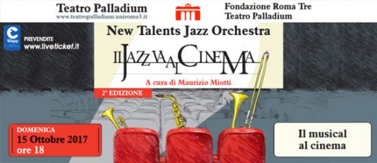 New Talents jazz Orchestra "Il musical al cinema" al Teatro Palladium a Roma