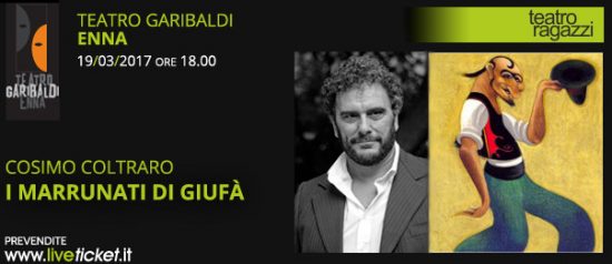 I marrunnati di Giufà al Teatro Garibaldi di Enna