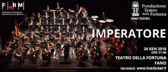 Orchestra Filarmonica Marchigiana "Imperatore" al Teatro della Fortuna a Fano
