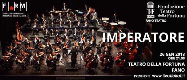 Orchestra Filarmonica Marchigiana "Imperatore" al Teatro della Fortuna a Fano