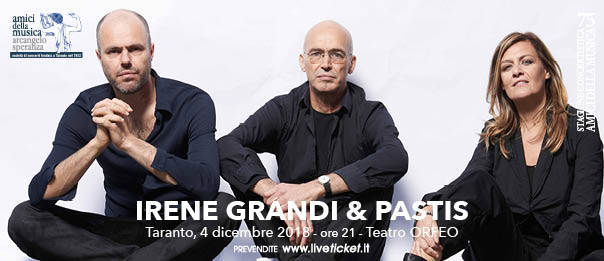Irene Grandi & Pastis al Teatro Orfeo di Taranto
